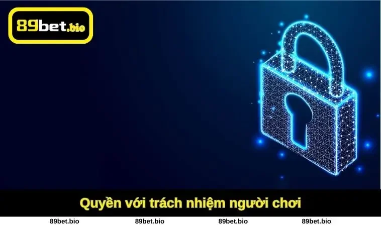 Quyền với trách nhiệm người chơi