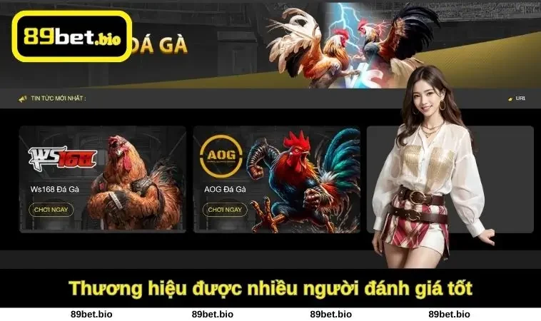 Thương hiệu được đánh giá tốt